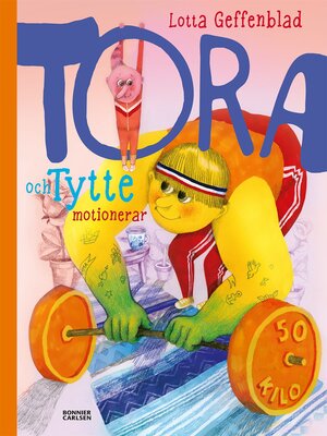 cover image of Tora och Tytte motionerar